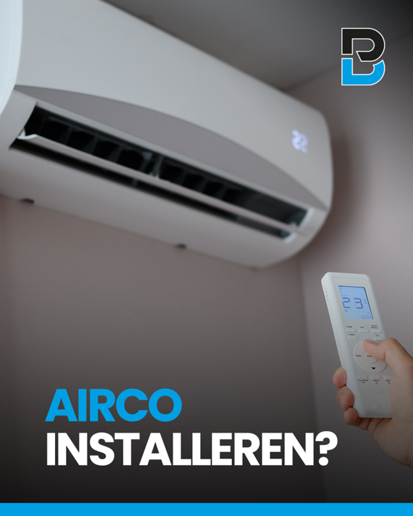 Airco Installeren Voor Koelen En Verwarmen